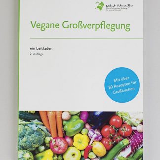 Leitfaden "Vegane Großverpflegung" - 2. Aufl.